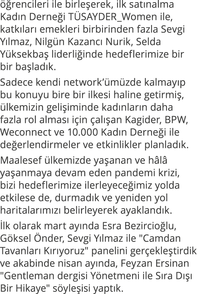 öğrencileri ile birleşerek, ilk satınalma Kadın Derneği TÜSAYDER_Women ile, katkıları emekleri birbirinden fazla Sevg   