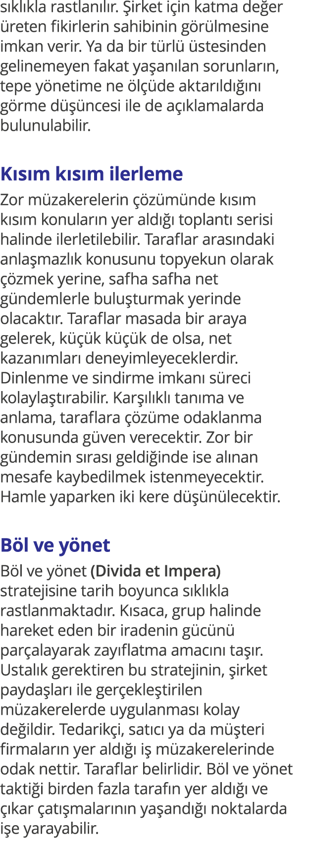 sıklıkla rastlanılır  Şirket için katma değer üreten fikirlerin sahibinin görülmesine imkan verir  Ya da bir türlü üs   